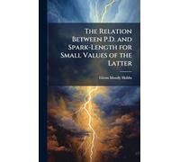 The Relation Between P.D. and Spark-Length for Small Values of the Latter