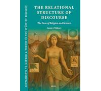 The Relational Structure of Discourse: The Case of Religion and Science: 24