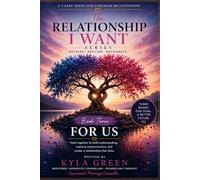 The Relationship I Want - Three Book Series: For US