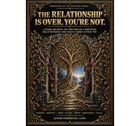 The Relationship Is Over. You’re Not: A PLRM Journal on the End of a Defining Relationship and What Comes After “We”