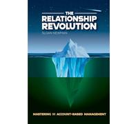 The Relationship Revolution: Mastering 1:1 Account-Based Management