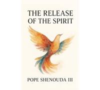 The Release of the Spirit