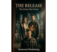 The Release: Ten Lives, One Curse