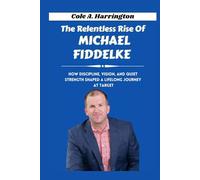The Relentless Rise of Michael Fiddelke: How discipline, vision, and quiet strength shaped a lifelong journey at Target