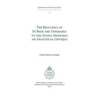 The relevance of St. Bede the Venerable to the «Glossa Ordinaria». An analytical critique