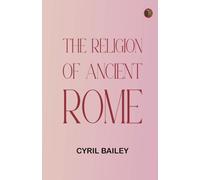 The Religion of Ancient Rome