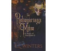 The Reliquarian's Muse: A Story Of The Guild 3