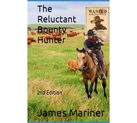 The Reluctant Bounty Hunter