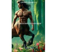The Reluctant Centaur's Bride