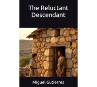 The Reluctant Descendant