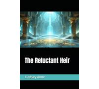 The Reluctant Heir