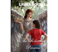 The Reluctant Princess
