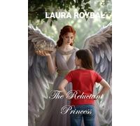 The Reluctant Princess