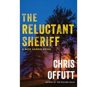 The Reluctant Sheriff: A Mick Hardin Novel: 4
