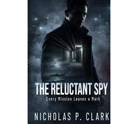The Reluctant Spy