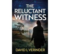 The Reluctant Witness