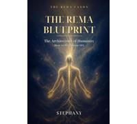 The REMA Blueprint: The Architecture of Humanity - How to Be Human 101