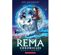 The Rema Chronicles 1: Realm of the Blue Mist