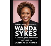 The Remarkable Journey of Wanda Sykes: A Trailblazing Journey Through Comedy, Courage, and Breaking Barriers as a Black, Lesbian Icon