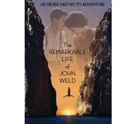 The Remarkable Life Of John Weld (DVD) Peter Coyote Darren Kendrik Gabe Torres