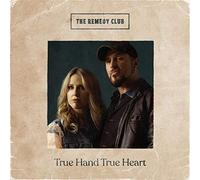 The Remedy Club - True Hand True Heart (LP)