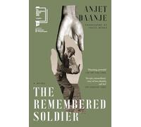 The Remembered Soldier: Longlisted for the International Booker Prize 2026