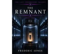 The Remnant: The Last Chromosome Trilogy