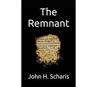 The Remnant: The Poor Fellow Chronicles