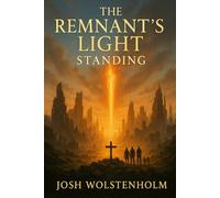 The Remnant's Light: Standing