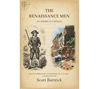 The Renaissance Men An American Lineage