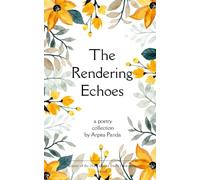 The Rendering Echoes Collection of midnight thoughts