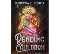 The Rending Cauldron