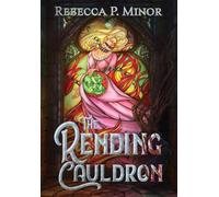 The Rending Cauldron