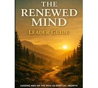 The Renewed Mind: Leader Guide