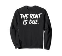 The Rent Is Due Appartamento Felpa