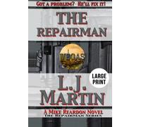 The Repairman: Wolfpack Publishing Large Print Western