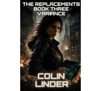 The Replacements Book Three: Dominion: 3