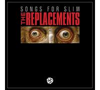 The Replacements - Songs for Slim