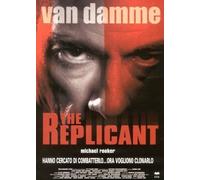 The Replicant by Jean-Claude Van Damme