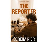 The Reporter: Coming of Age, Love Triangle, Big City, Billionaire, British Man, Workplace Romance