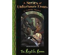 THE REPTILE ROOM: A SERIES OF UNFORTUNATE EVENTS Book the Second(Book Two, 2))