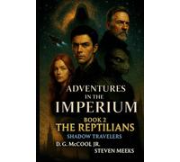 The Reptilians: Shadow Travelers