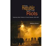 The Republic and the Riots (Tascabile)