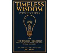 The Republic Forgotten: Why the Shift to Democracy Endangers Us