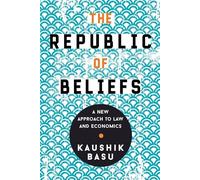 Kaushik Basu The Republic of Beliefs (Tascabile)