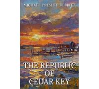 The Republic of Cedar Key