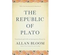 Adam Kirsch Allan Bloom The Republic of Plato (Tascabile)