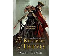 Scott Lynch The Republic of Thieves (Tascabile) Gentleman Bastard