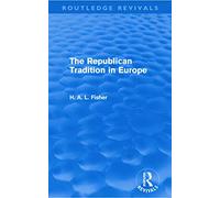 The Republican Tradition in Europe (Routledge Revivals)