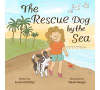 The Rescue Dog by the Sea